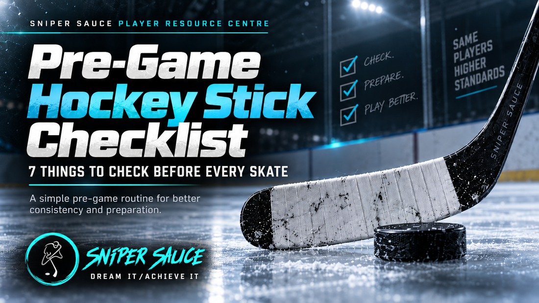 Pre-Game Hockey Stick Checklist: 7 Things to Check Before Every Skate | Sniper Sauce